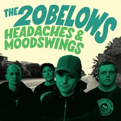 The 20Belows ‎– Headaches & Moodswings LP